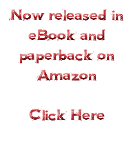 Now released in eBook and paperback on Amazon Click Here